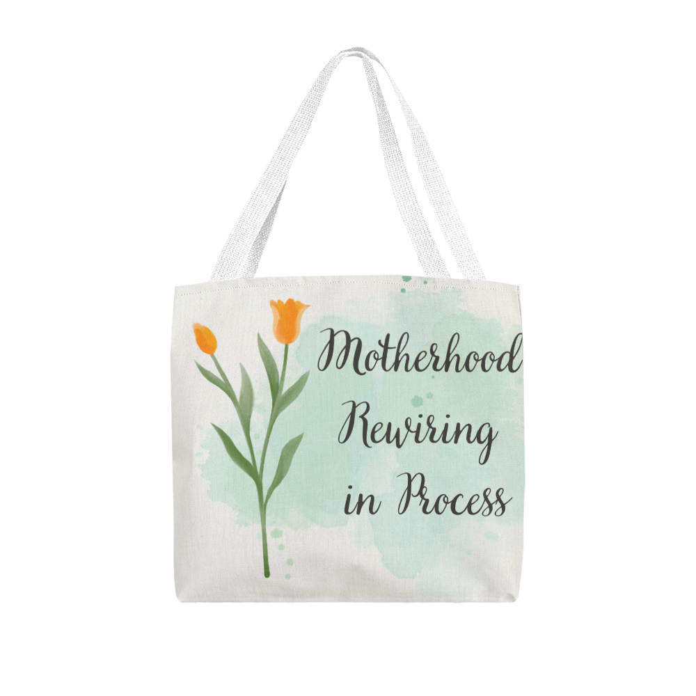 Motherhood Rewiring in Process – Neuroaffirming Botanical Tote Bag